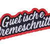 Swissmeme Patch «Guet isch e Cremeschnitte» 10 x 3.5 x 0.3 cm